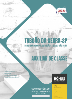Apostila Prefeitura de Taboão da Serra - SP em PDF - Auxiliar de Classe 