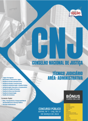 Apostila CNJ 2024 - Técnico Judiciário - Área: Administrativa