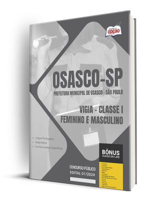 Apostila Prefeitura de Osasco - SP 2024 - Vigia – Classe I – Feminino e Masculino