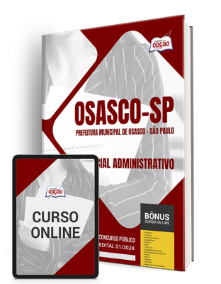 Apostila Prefeitura de Osasco - SP  - Oficial Administrativo