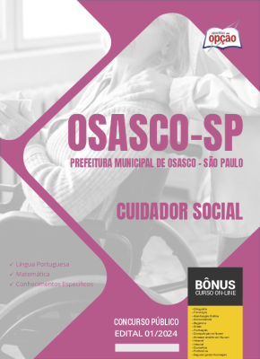 Apostila Prefeitura de Osasco - SP 2024 - Cuidador Social