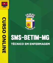 SMS-BETIM-MG-TEC-ENFERMAGEM-CUR202401846