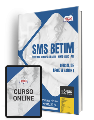 Apostila SMS BETIM - MG 2024 - Oficial de Apoio à Saúde I