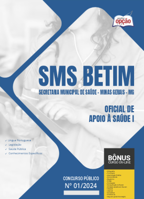 Apostila SMS BETIM - MG 2024 - Oficial de Apoio à Saúde I