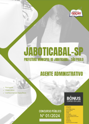 Apostila Prefeitura de Jaboticabal - SP em PDF - Agente Administrativo 