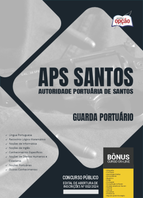Apostila APS Santos em PDF - Guarda Portuário 2024