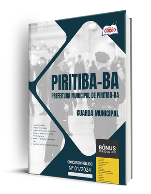 Apostila Prefeitura de Piritiba - BA 2024 - Guarda Municipal