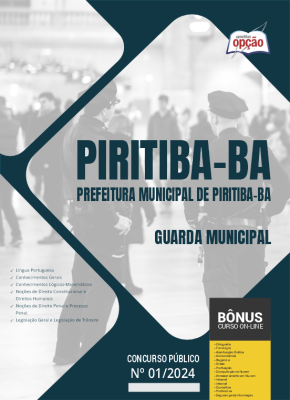 Apostila Prefeitura de Piritiba - BA em PDF - Guarda Municipal 2024