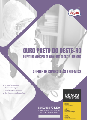 Apostila Prefeitura de Ouro Preto do Oeste - RO 2024 - Agente de Combate às Endemias