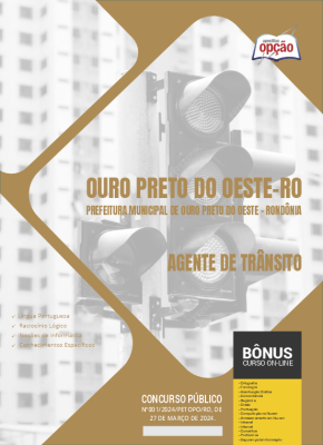 Apostila Prefeitura de Ouro Preto do Oeste - RO em PDF - Agente de Trânsito 