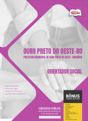 Apostila Prefeitura de Ouro Preto do Oeste - RO em PDF - Orientador Social 