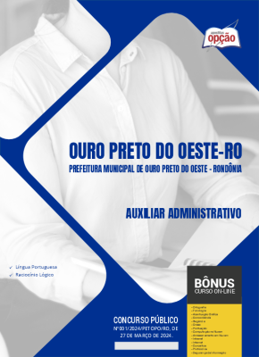 Apostila Prefeitura de Ouro Preto do Oeste - RO em PDF - Auxiliar Administrativo 2024