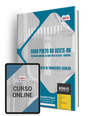 Apostila Prefeitura de Ouro Preto do Oeste - RO 2024 - Motorista de Transporte Escolar