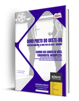 Apostila Prefeitura de Ouro Preto do Oeste - RO 2024 - Comum aos Cargos de Nível Fundamental Incompleto