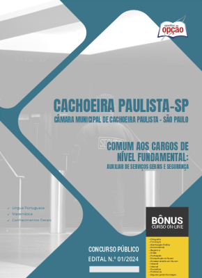 Apostila Câmara de Cachoeira Paulista - SP em PDF - Comum aos Cargos de Nível Fundamental 2024