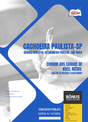 Apostila Câmara de Cachoeira Paulista - SP 2024 - Comum aos Cargos de Nível Médio