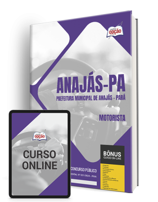 Apostila Prefeitura de Anajás - PA  - Motorista
