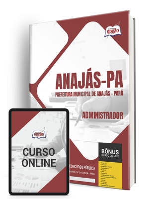 Apostila Prefeitura de Anajás - PA 2024 - Administrador