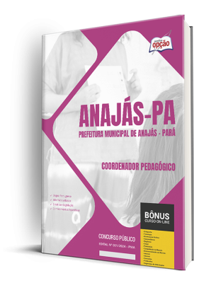 Apostila Prefeitura de Anajás - PA  - Coordenador Pedagógico
