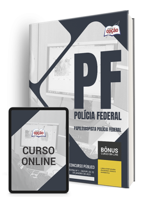 Apostila Polícia Federal (PF) 2025 - Papiloscopista Policial Federal