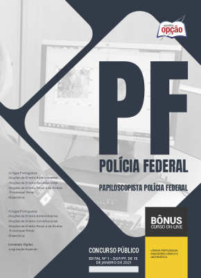 Apostila Polícia Federal (PF) 2025 - Papiloscopista Policial Federal