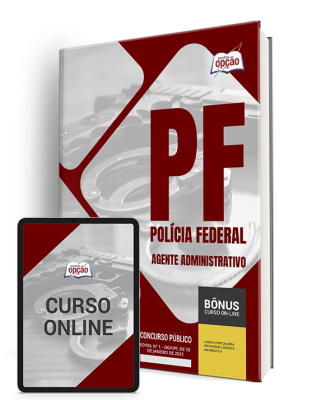 Apostila Polícia Federal (PF) 2024 - Agente Administrativo