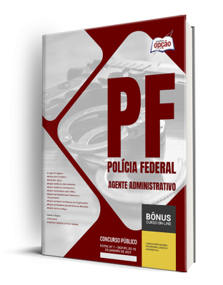Apostila Polícia Federal (PF) 2024 - Agente Administrativo