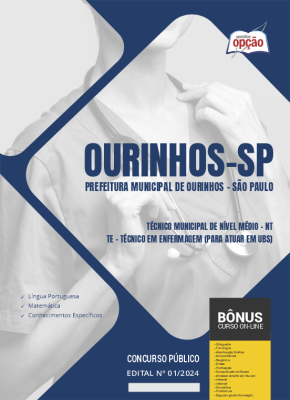 Apostila Prefeitura de Ourinhos - SP 2024 - Técnico Municipal de Nível Médio - NT - TE - Técnico em Enfermagem (Para atuar em UBS)