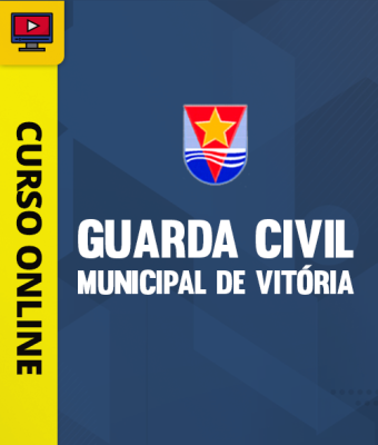 Curso Guarda Civil Municipal de Vitória