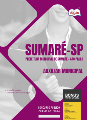Apostila Prefeitura de Sumaré - SP 2024 - Auxiliar Municipal