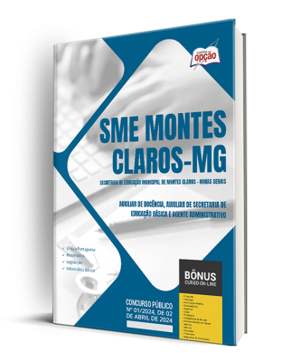 Apostila SME Montes Claros 2024 - Auxiliar de Docência, Auxiliar de Secretaria de Educação Básica e Agente Administrativo