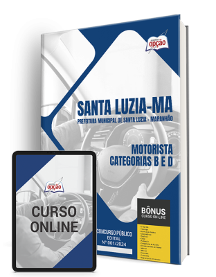 Apostila Prefeitura de Santa Luzia - MA 2024 - Motorista - Categorias B e D