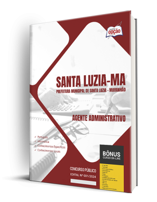 Apostila Prefeitura de Santa Luzia - MA 2024 - Agente Administrativo