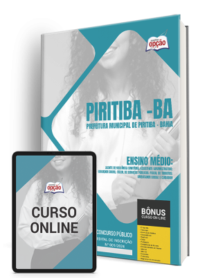 Apostila Prefeitura de Piritiba - BA 2024 - Ensino Médio