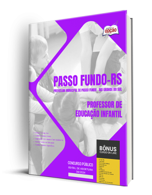 Apostila Prefeitura de Passo Fundo - RS 2024 - Professor de Educação Infantil