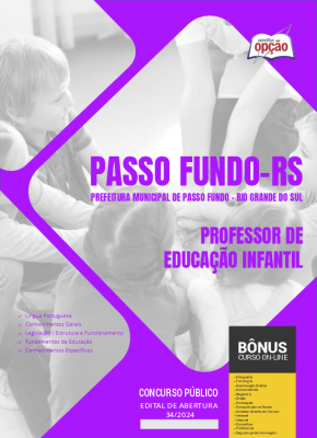 Apostila Prefeitura de Passo Fundo - RS 2024 - Professor de Educação Infantil