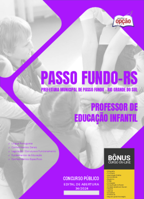 Apostila Prefeitura de Passo Fundo - RS em PDF - Professor de Educação Infantil 2024