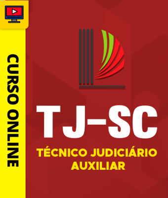 Curso TJ-SC 2026 - Técnico Judiciário Auxiliar