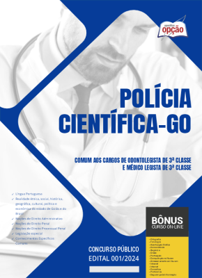 Apostila Polícia Científica - GO 2024 - Comum aos Cargos de Odontolegista de 3ª Classe e Médico Legista de 3ª Classe
