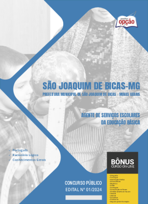 Apostila Prefeitura de São Joaquim de Bicas - MG 2024 - Agente de Serviços Escolares da Educação Básica