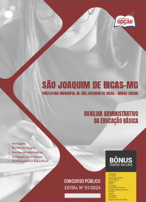 Apostila Prefeitura de São Joaquim de Bicas - MG  - Auxiliar Administrativo da Educação Básica