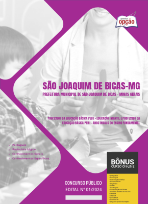 Apostila Prefeitura de São Joaquim de Bicas - MG 2024 - PEB I - Educação Infantil e PEB I - Anos Iniciais do Ensino Fundamental