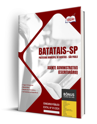 Apostila Prefeitura de Batatais - SP 2024 - Agente Administrativo (Escriturário)