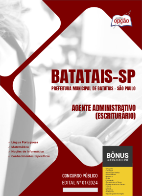 Apostila Prefeitura de Batatais - SP 2024 - Agente Administrativo (Escriturário)