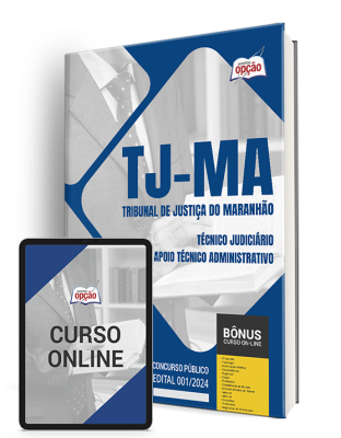 Apostila TJ-MA 2024 - Técnico Judiciário - Apoio Técnico Administrativo