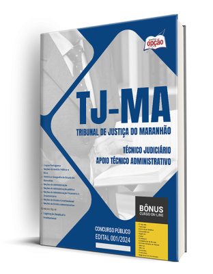 Apostila TJ-MA 2024 - Técnico Judiciário - Apoio Técnico Administrativo