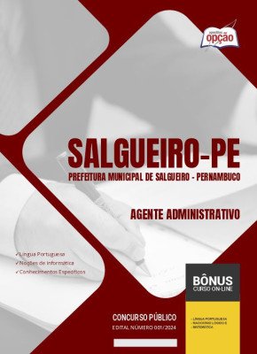 Apostila Prefeitura de Salgueiro - PE em PDF - Agente Administrativo 2024
