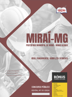 Apostila Prefeitura de Miraí - MG em PDF - Nível Fundamental Completo: Servente 2024