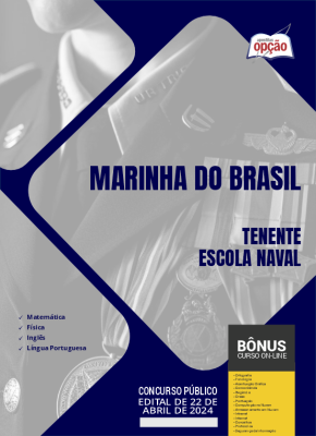 Apostila Marinha do Brasil 2024 - Tenente - Escola Naval