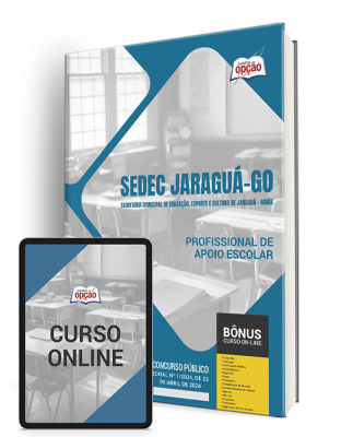 Apostila SEDEC Jaraguá - GO 2024 - Profissional de Apoio Escolar